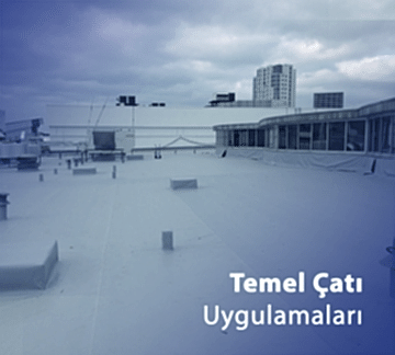 Temel Çatı Uygulamaları